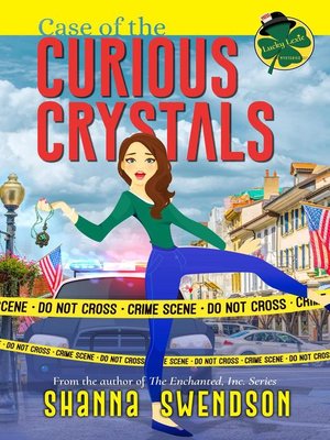 cover image of Case of the Curious Crystals